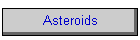 Asteroids